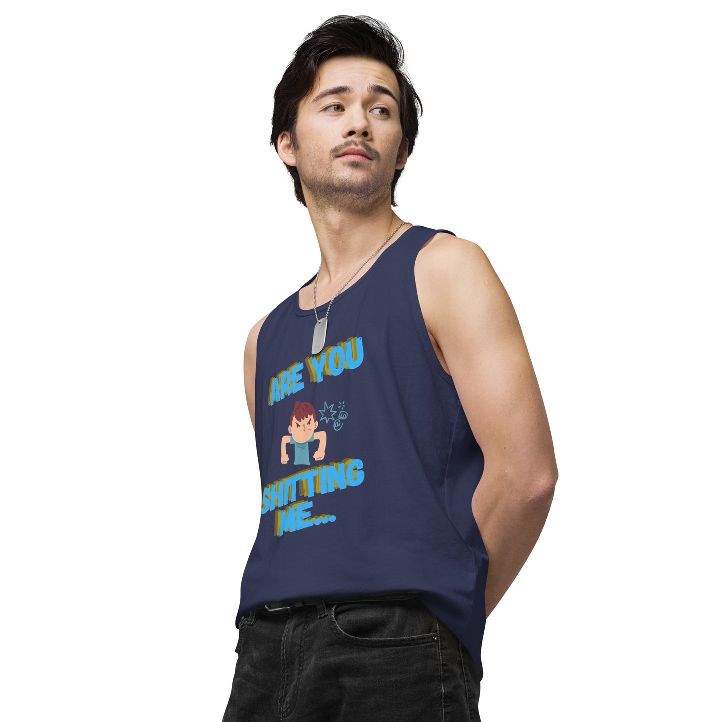 Are You Shitting Me Angry Guy Men’s premium tank top