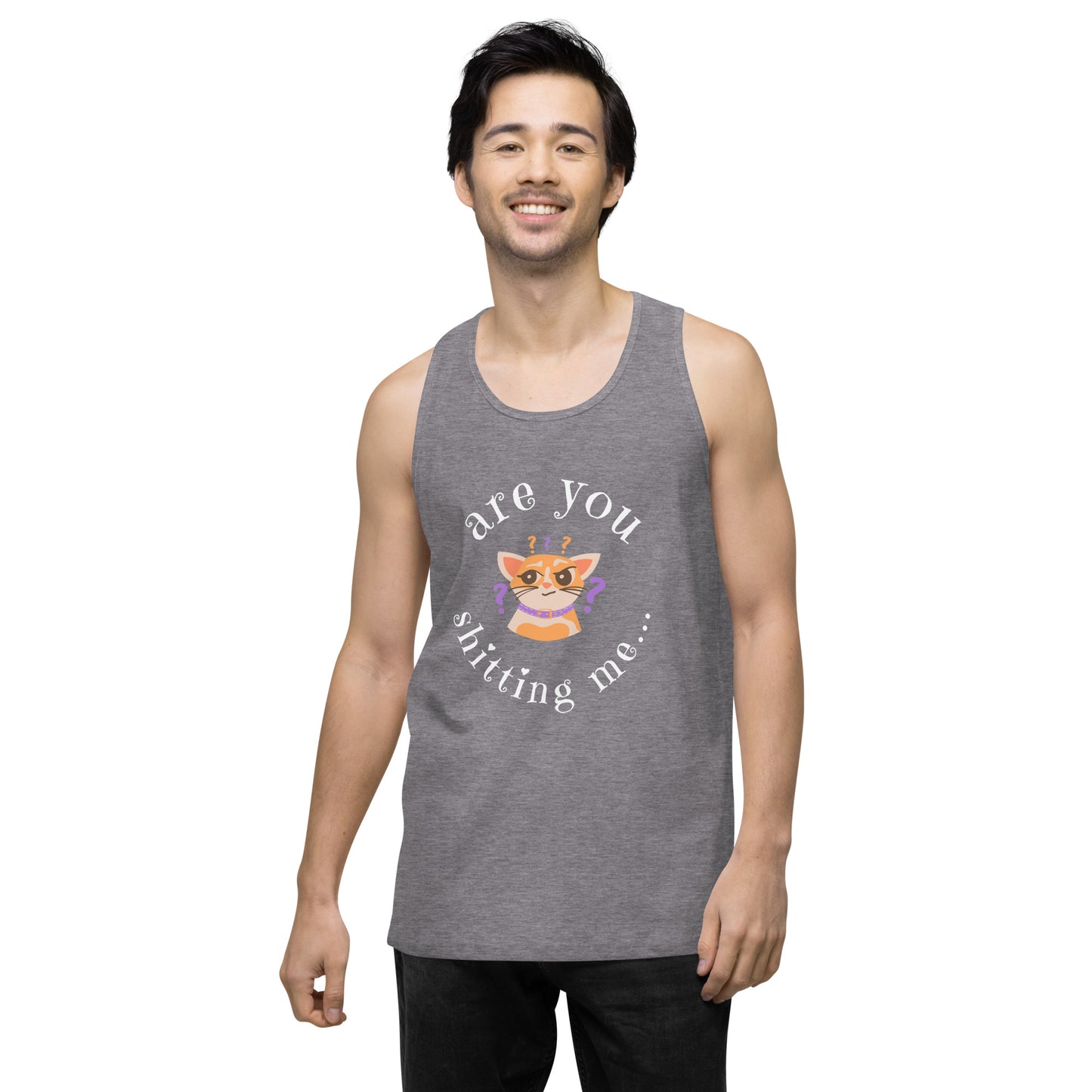 Are You Shittng Me Cat ? Men’s premium tank top