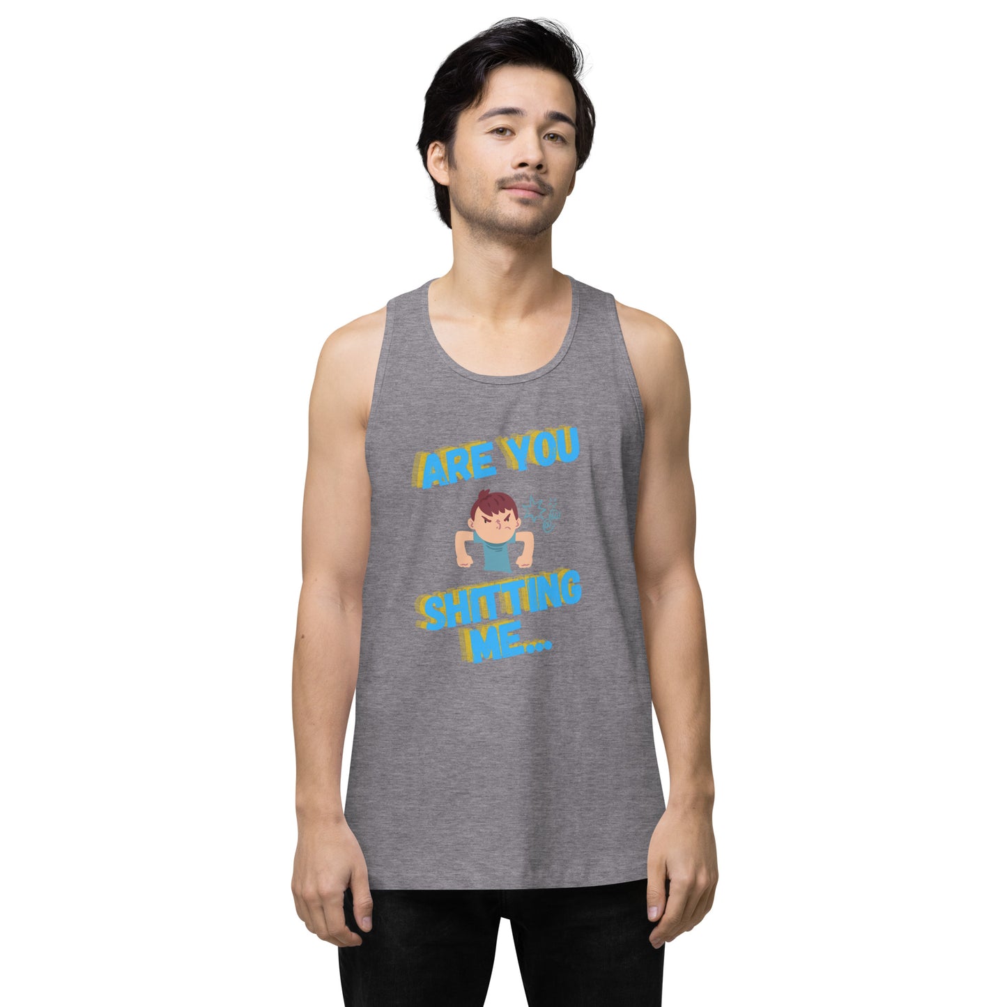 Are You Shitting Me Angry Guy Men’s premium tank top