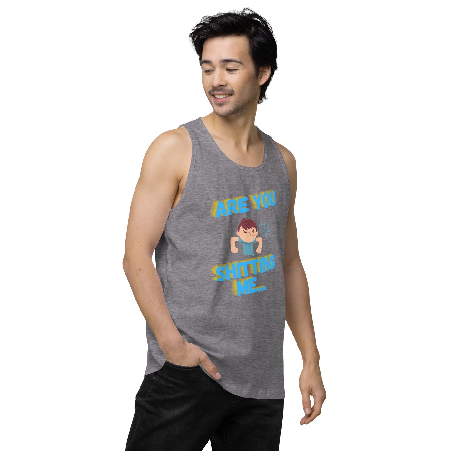 Are You Shitting Me Angry Guy Men’s premium tank top