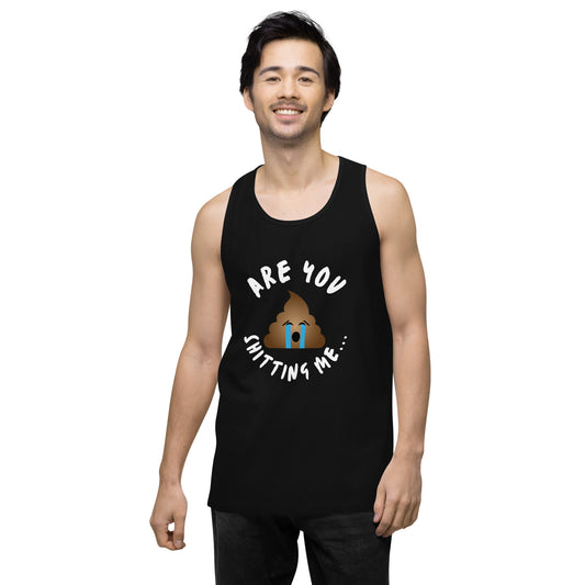 Are You Shitting Me Emoji Turd Men’s premium tank top