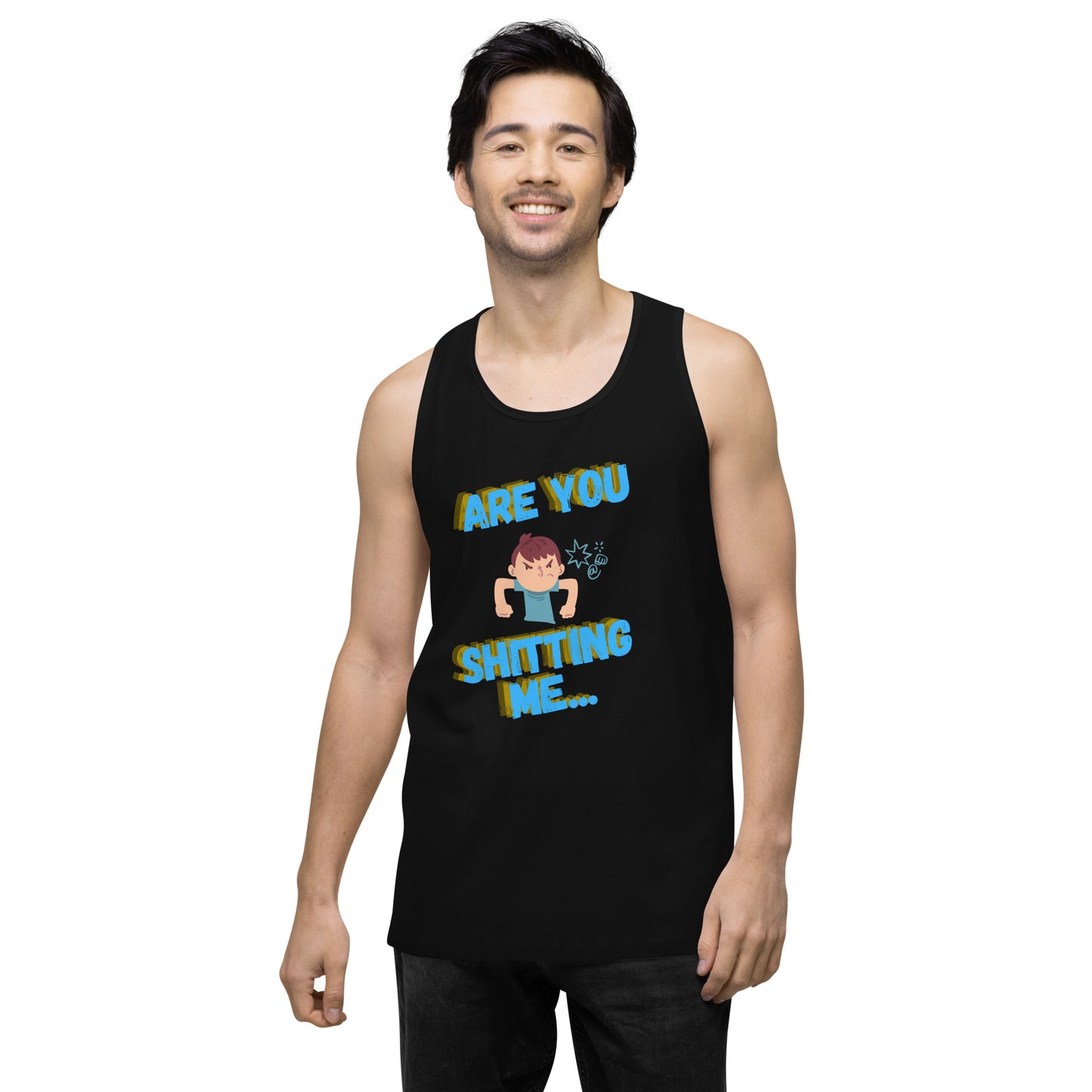 Are You Shitting Me Angry Guy Men’s premium tank top