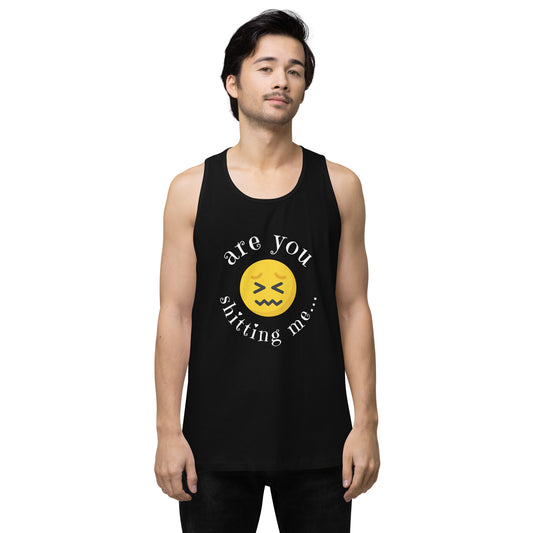 Are You Shitting Me Emoji Anger Men’s premium tank top