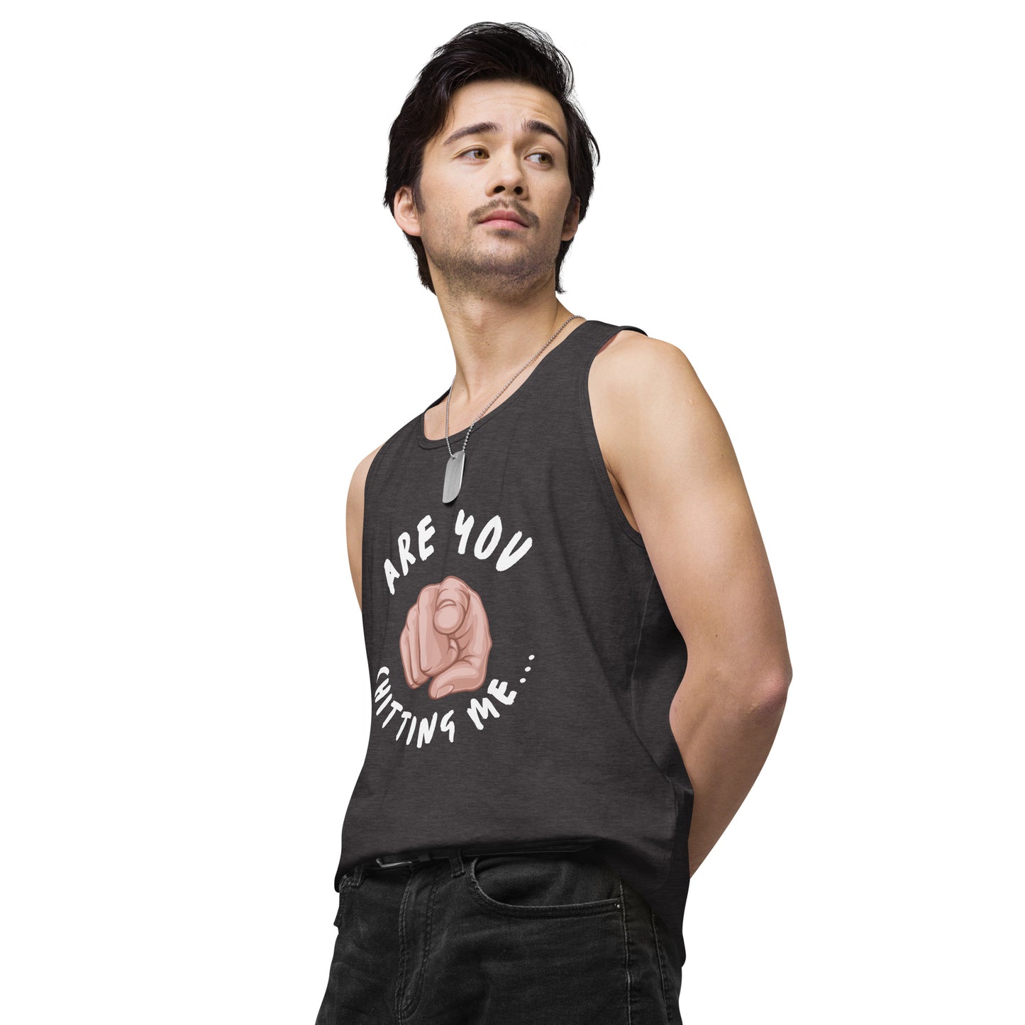 Are You Shitting Me Point Men’s premium tank top