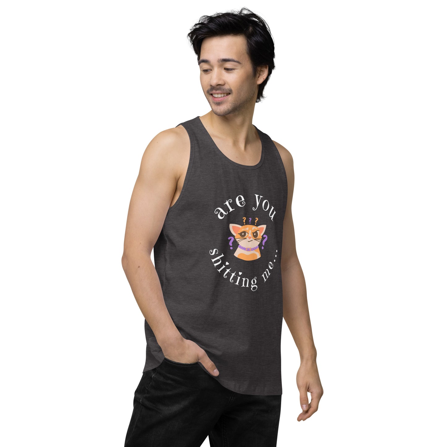 Are You Shittng Me Cat ? Men’s premium tank top