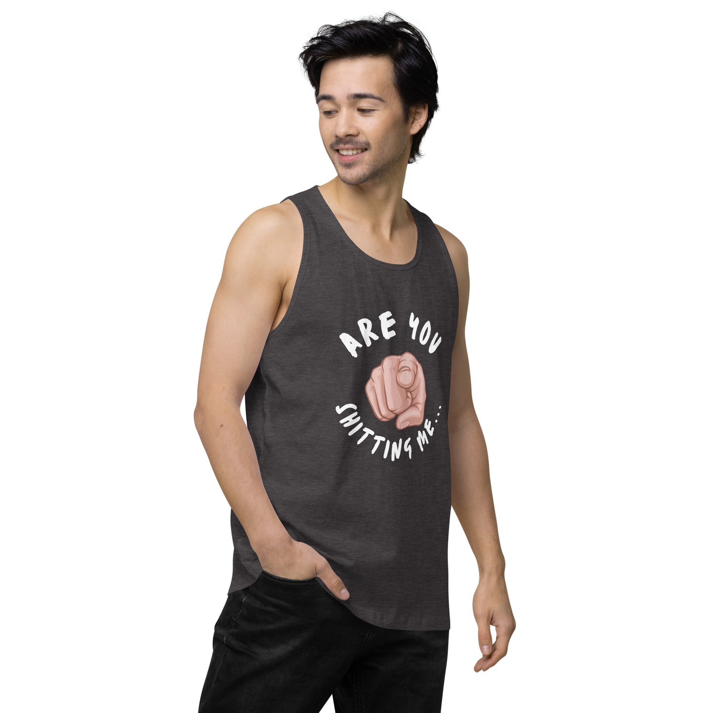 Are You Shitting Me Point Men’s premium tank top