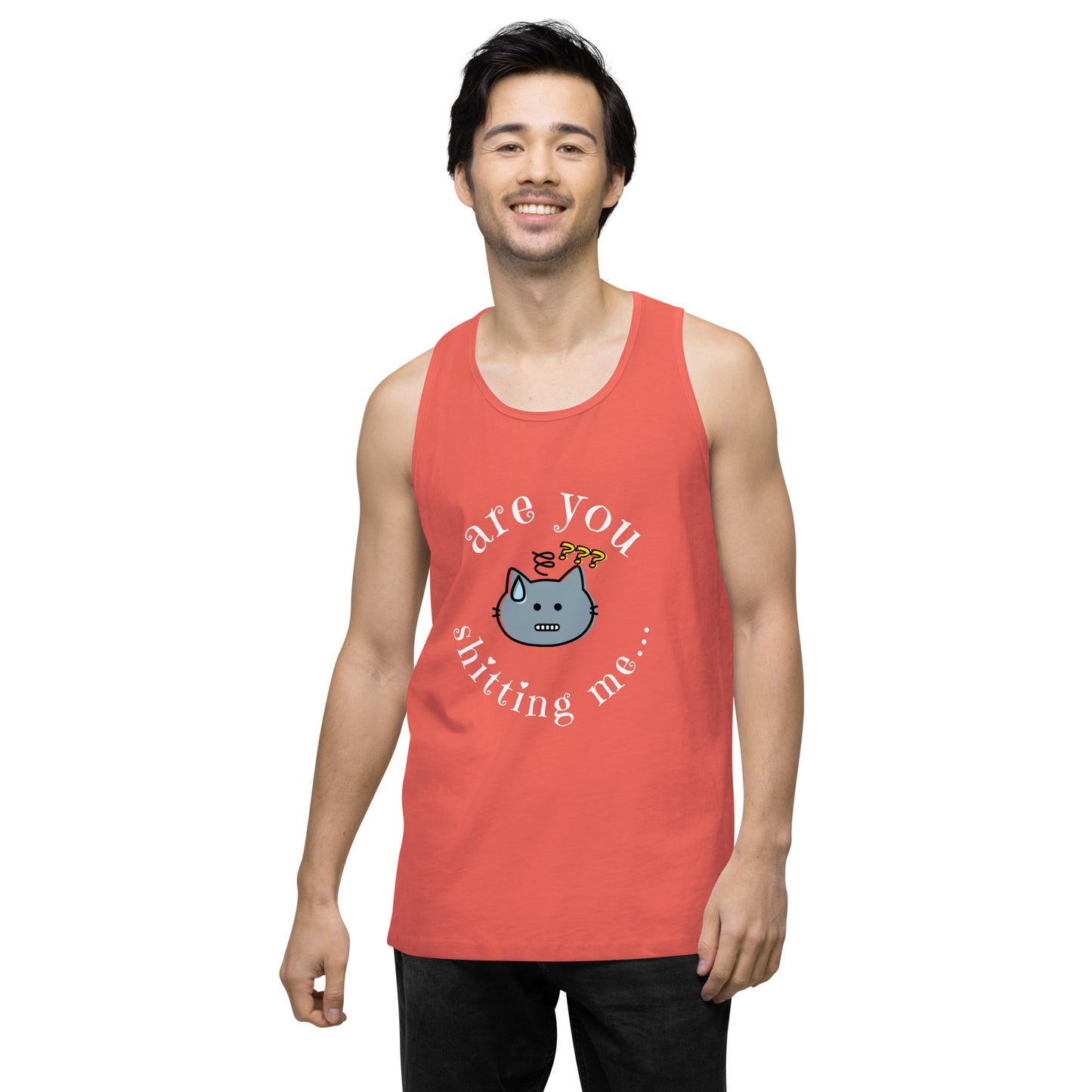 Are You Shitting Me Cat ??? Men’s premium tank top