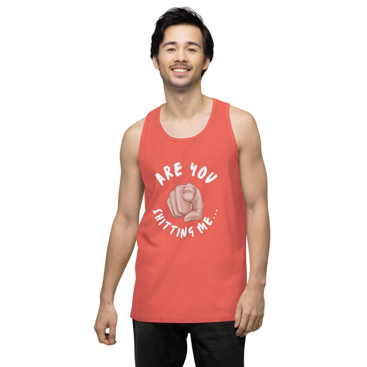 Are You Shitting Me Point Men’s premium tank top