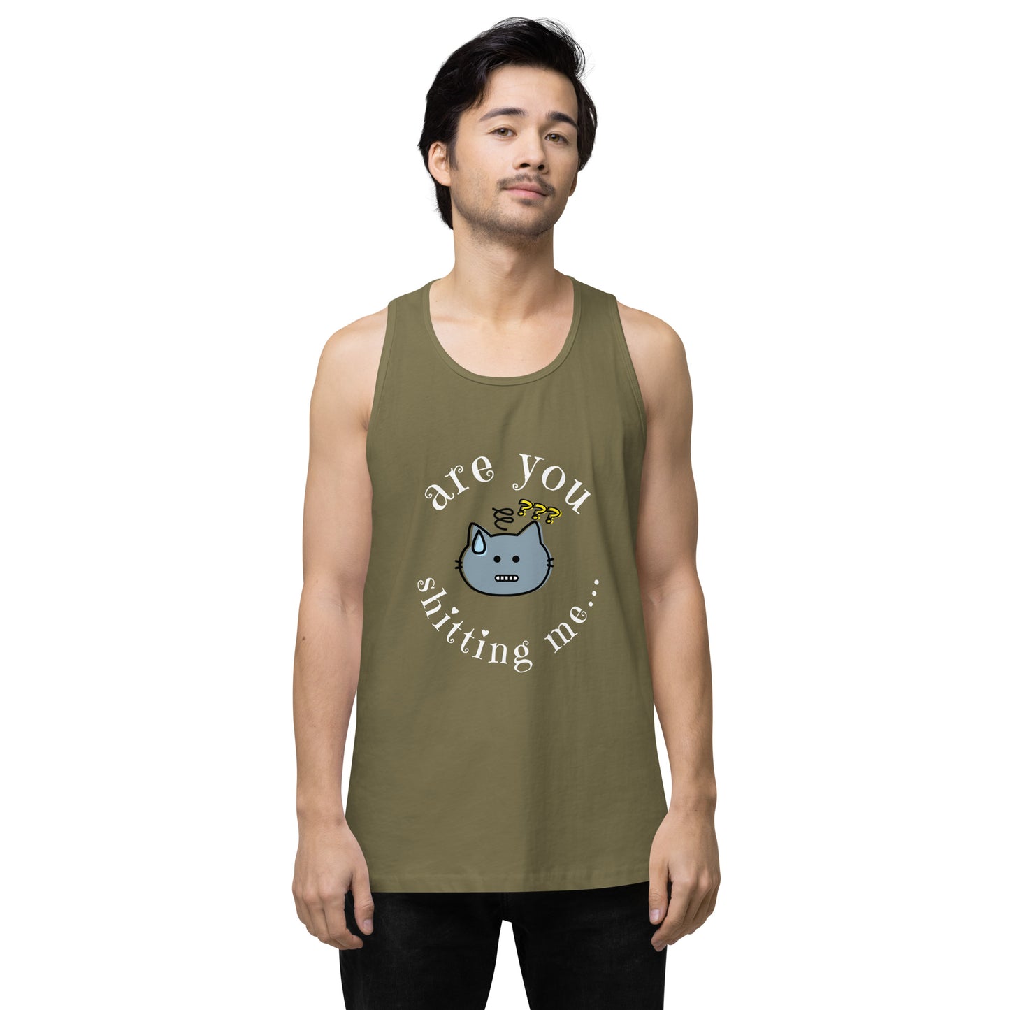 Are You Shitting Me Cat ??? Men’s premium tank top