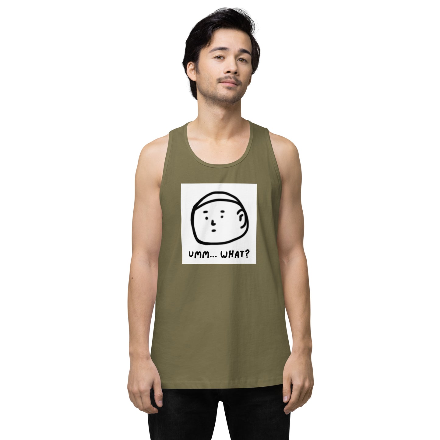 Ummm....What? Men’s premium tank top