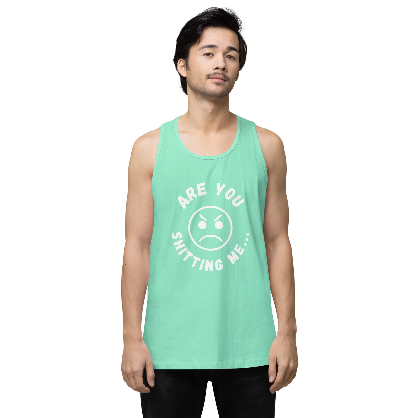 Are You Shitting Me Angry Face Men’s premium tank top