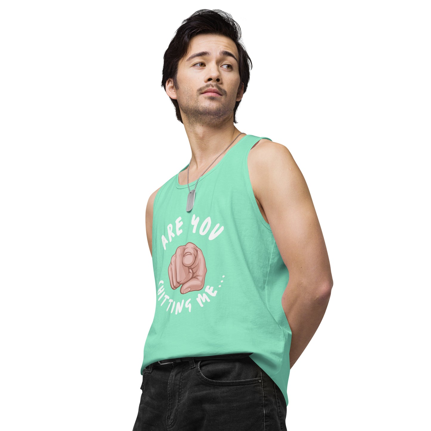 Are You Shitting Me Point Men’s premium tank top