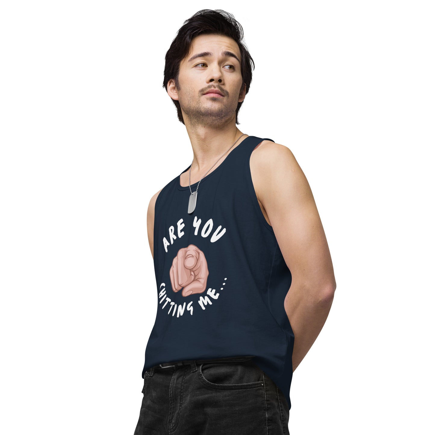 Are You Shitting Me Point Men’s premium tank top