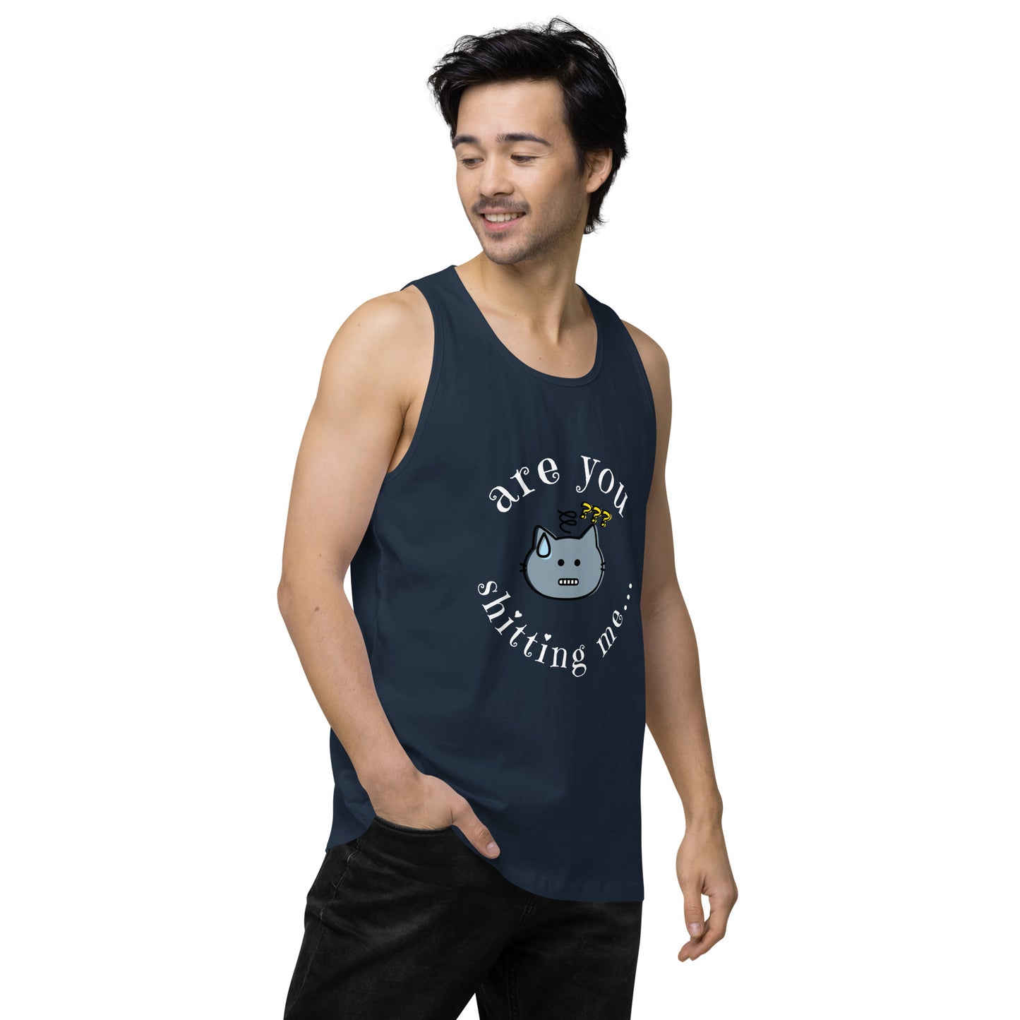 Are You Shitting Me Cat ??? Men’s premium tank top