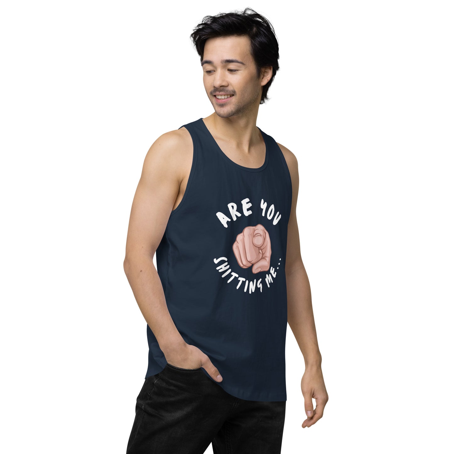 Are You Shitting Me Point Men’s premium tank top