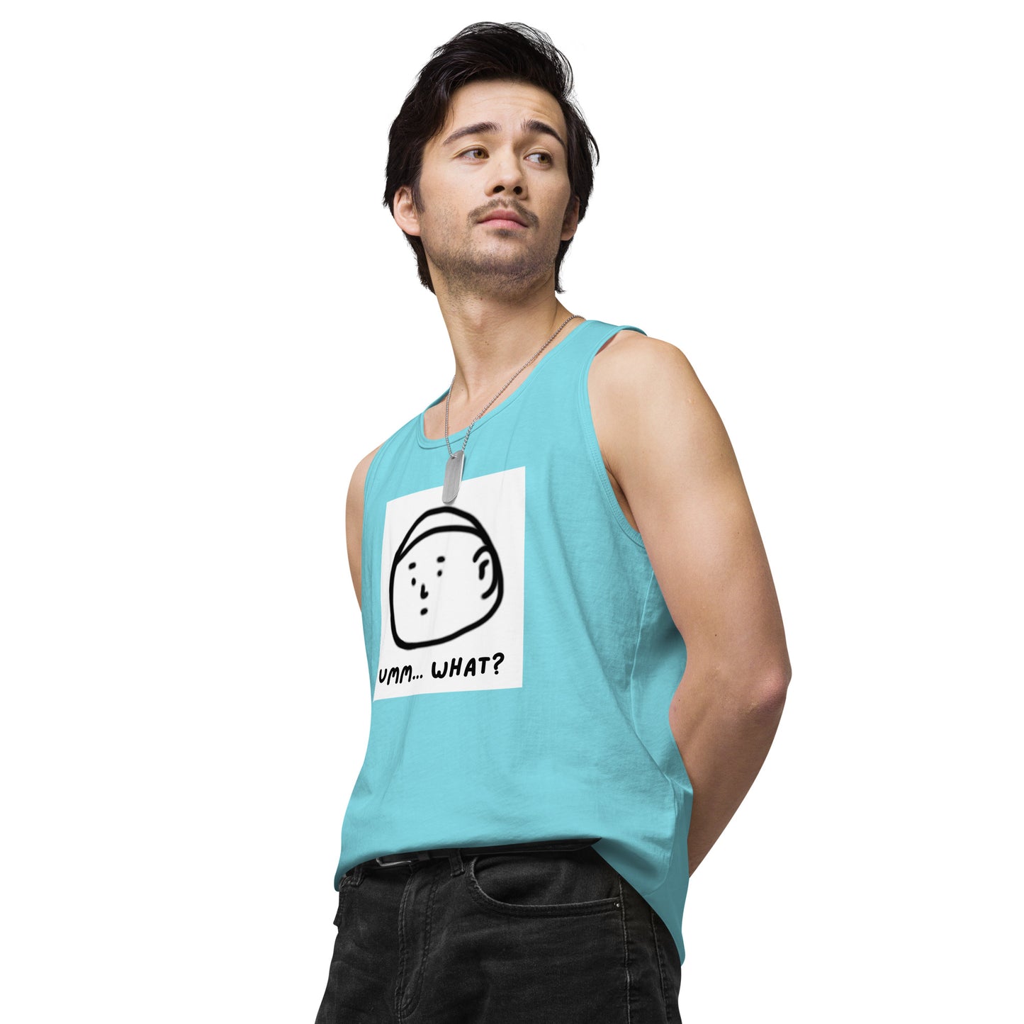 Ummm....What? Men’s premium tank top