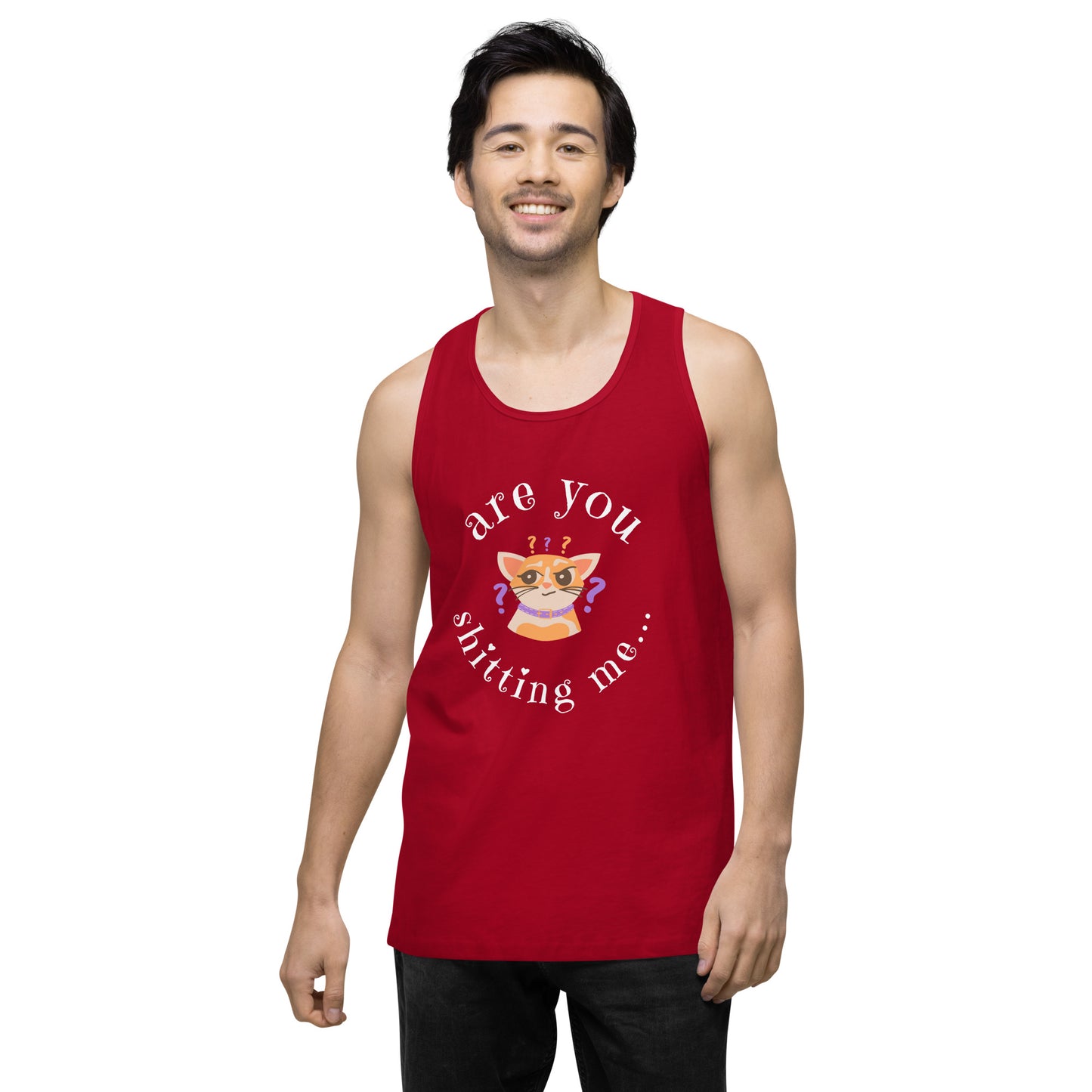 Are You Shittng Me Cat ? Men’s premium tank top