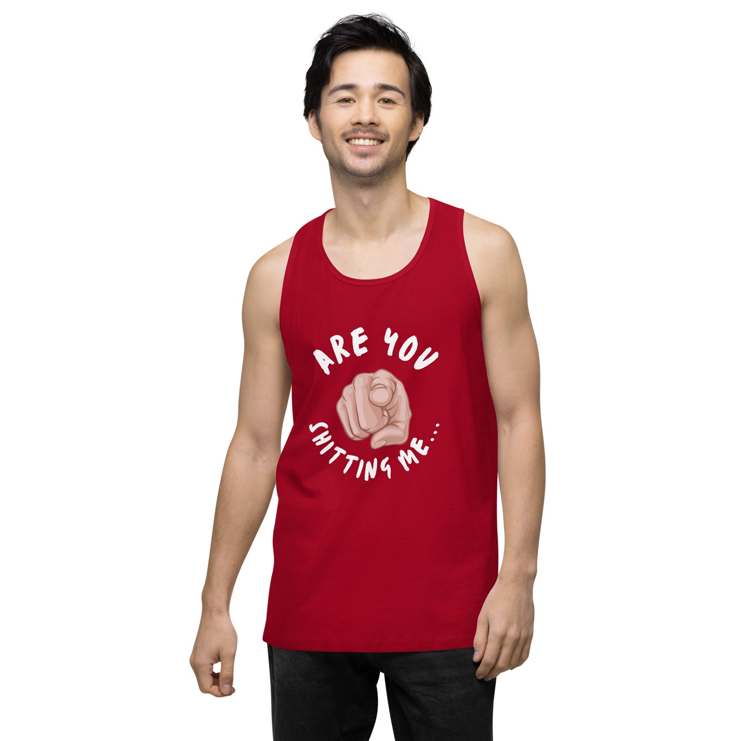 Are You Shitting Me Point Men’s premium tank top