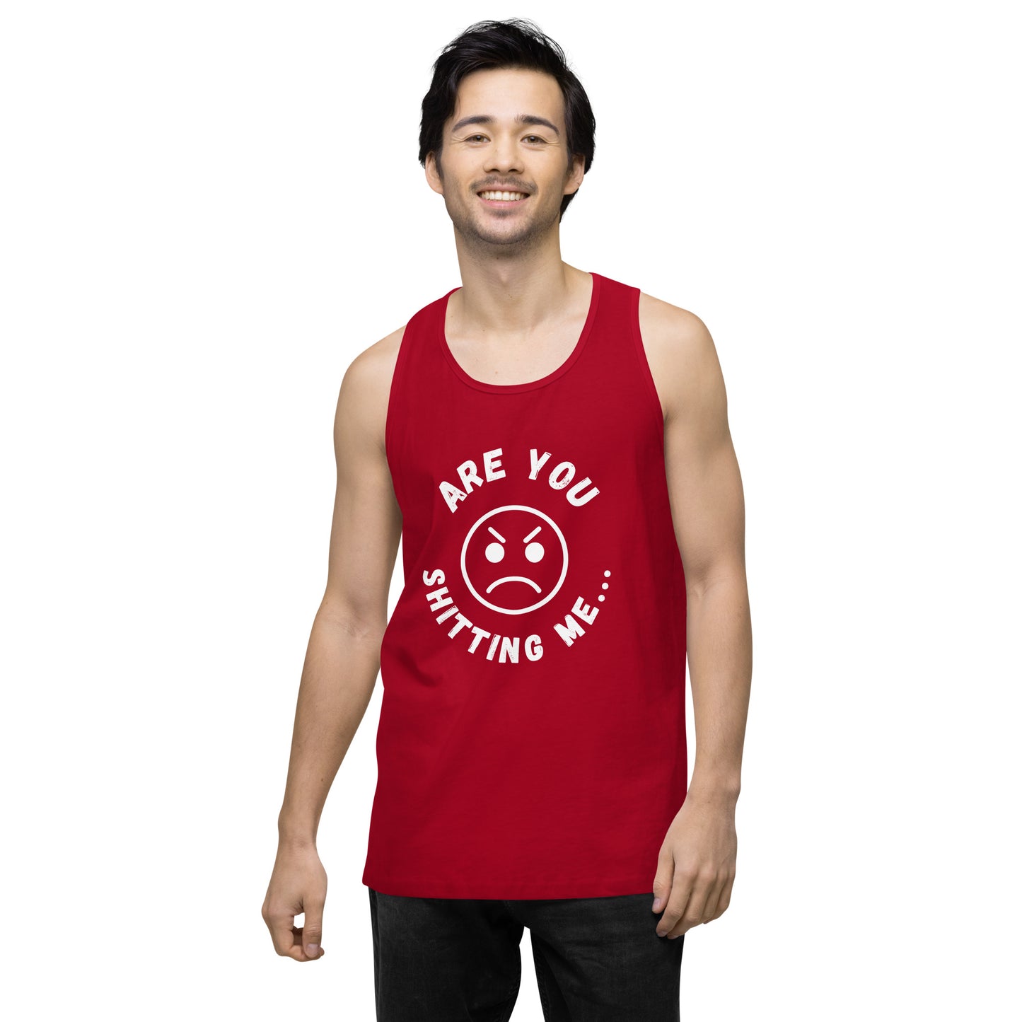 Are You Shitting Me Angry Face Men’s premium tank top