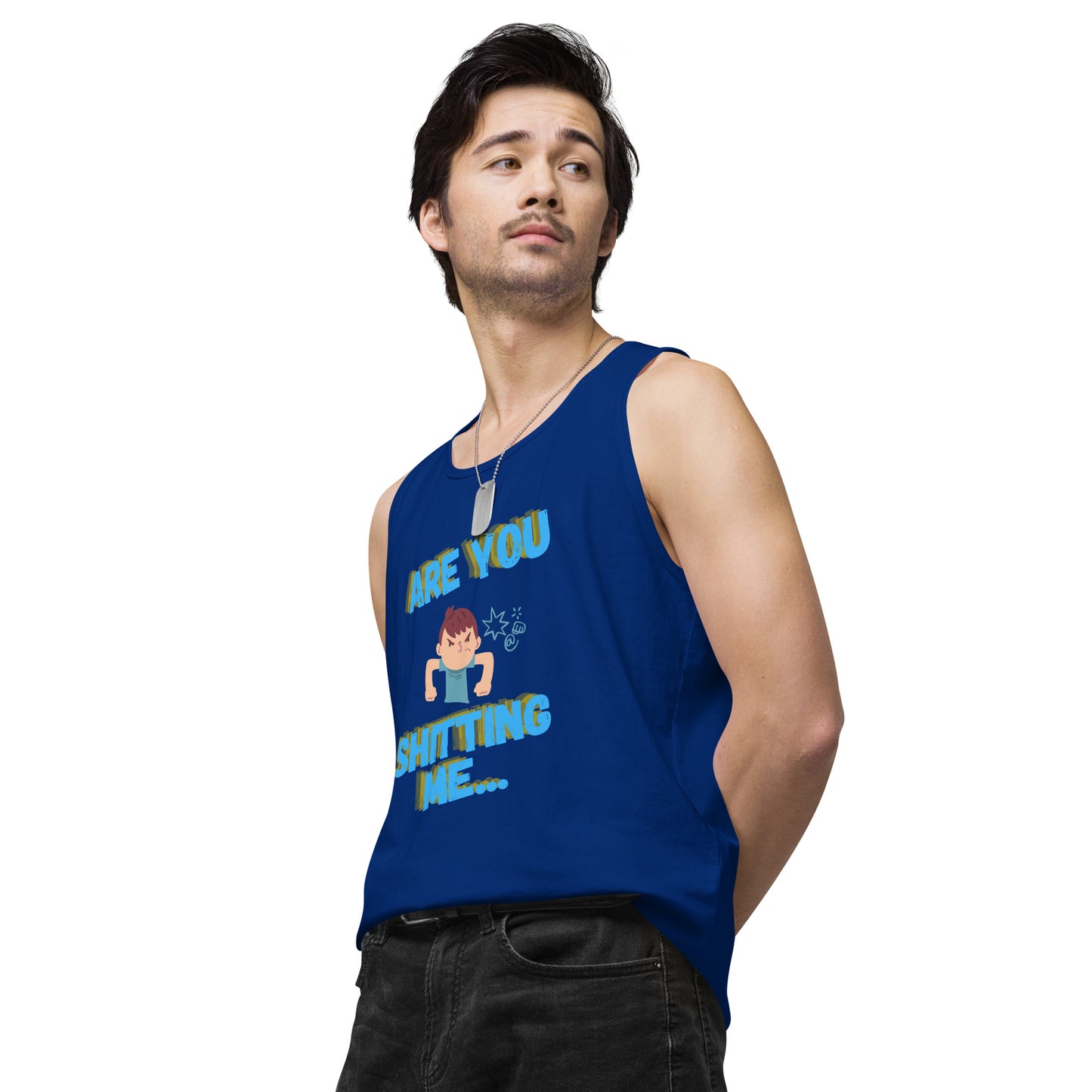 Are You Shitting Me Angry Guy Men’s premium tank top