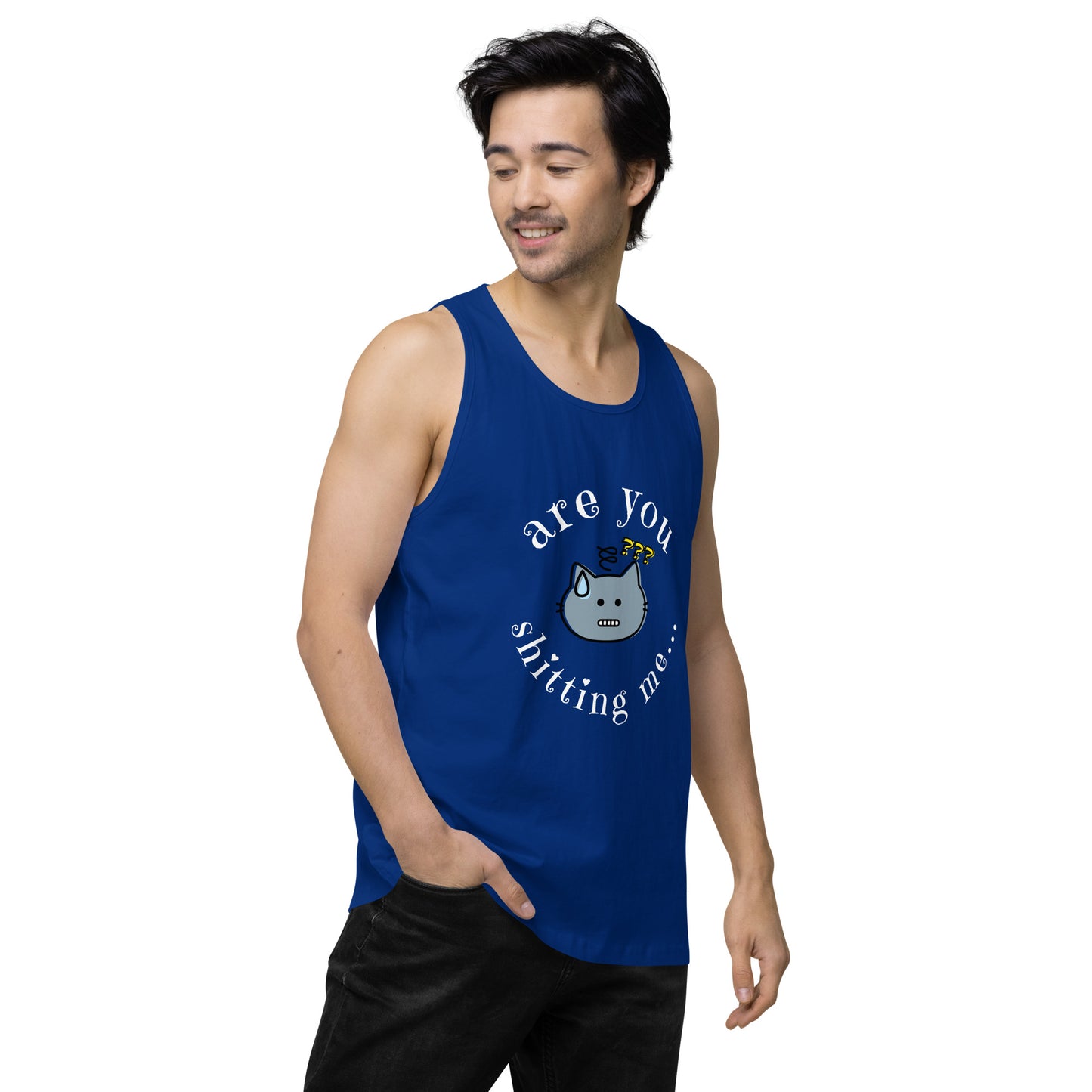 Are You Shitting Me Cat ??? Men’s premium tank top