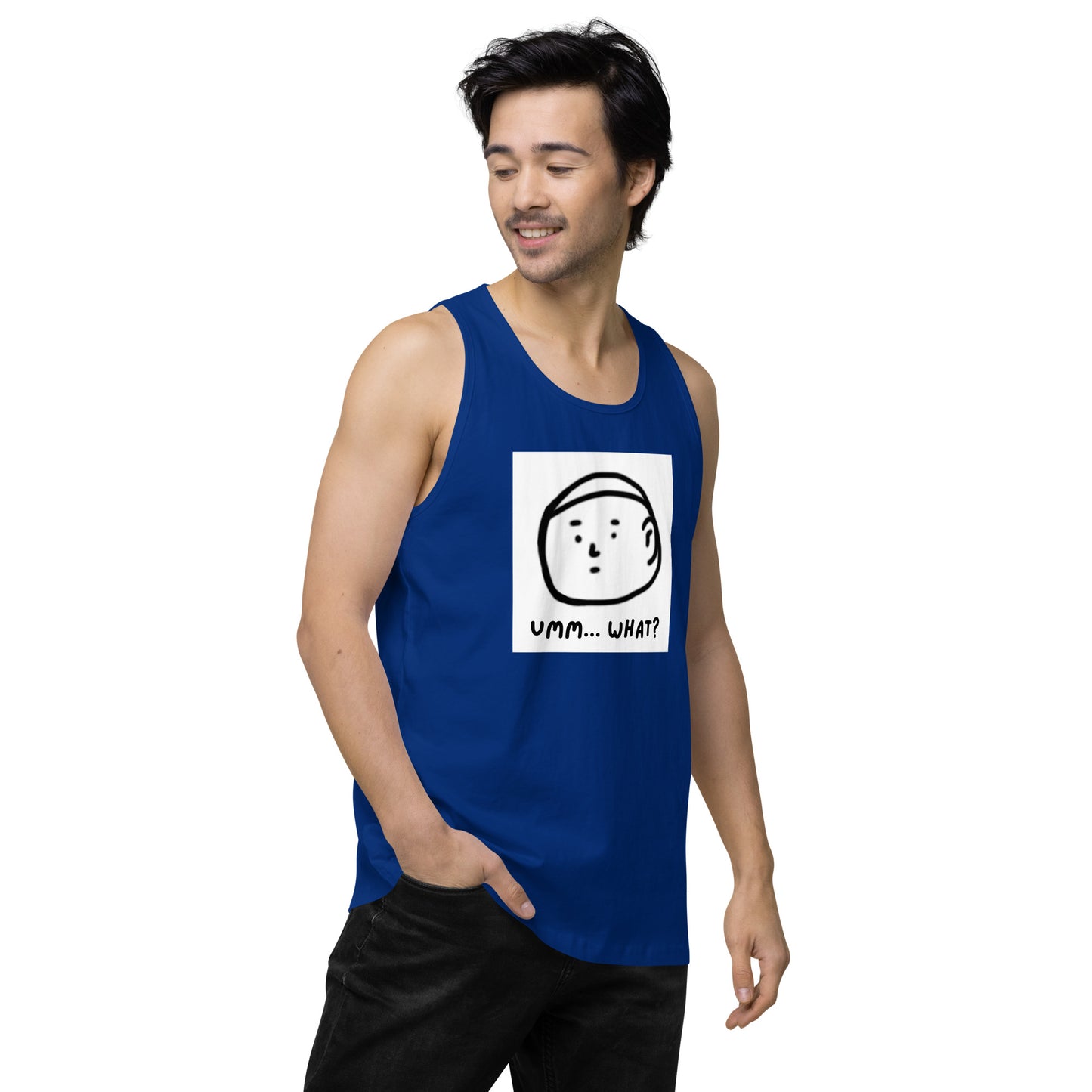 Ummm....What? Men’s premium tank top