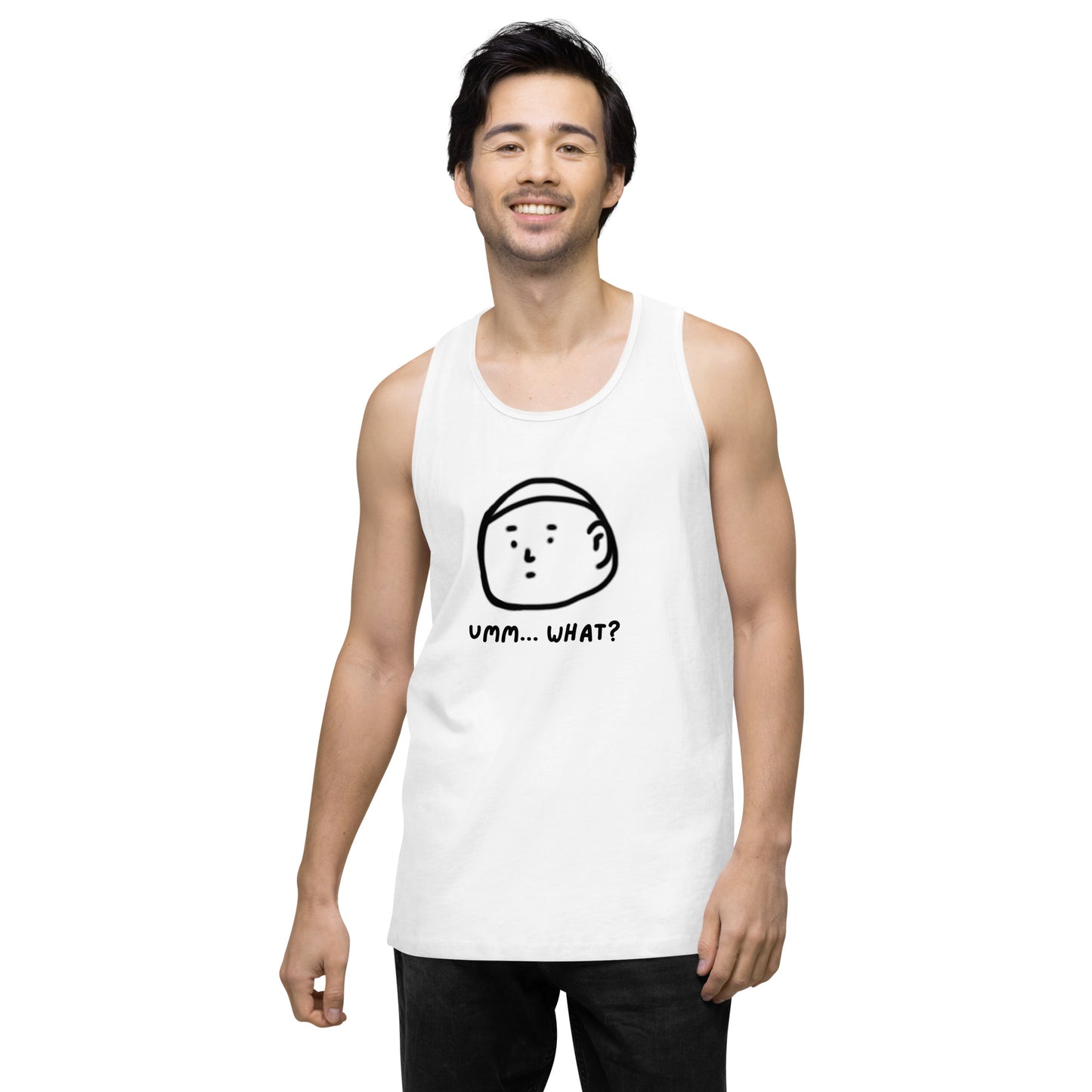 Ummm....What? Men’s premium tank top